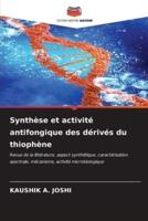 Synthèse Et Activité Antifongique Des Dérivés Du Thiophène