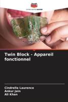 Twin Block - Appareil Fonctionnel
