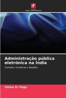 Administração Pública Eletrónica Na Índia