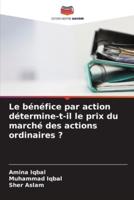 Le Bénéfice Par Action Détermine-T-Il Le Prix Du Marché Des Actions Ordinaires ?