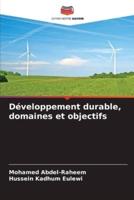 Développement Durable, Domaines Et Objectifs
