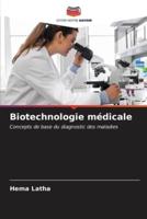 Biotechnologie Médicale
