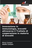 Innovazione in Immunologia, Brevetti Attraverso Il Trattato Di Cooperazione in Materia Di Brevetti