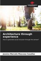 Architecture Through Experience