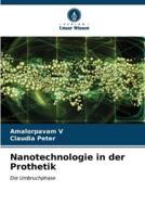 Nanotechnologie in Der Prothetik