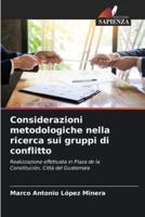 Considerazioni Metodologiche Nella Ricerca Sui Gruppi Di Conflitto