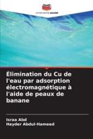 Élimination Du Cu De L'eau Par Adsorption Électromagnétique À L'aide De Peaux De Banane