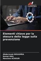 Elementi Chiave Per La Stesura Della Legge Sulla Prevenzione