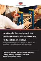 Le Rôle De L'enseignant Du Primaire Dans Le Contexte De L'éducation Inclusive