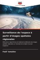 Surveillance De L'espace À Partir D'images Spatiales Régionales