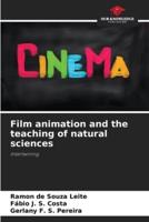 Film Animation and the Teaching of Natural Sciences