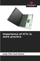 Importance of ICTs in Work Practice