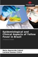 Epidemiological and Clinical Aspects of Yellow Fever in Brazil