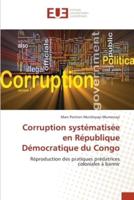 Corruption Systématisée En République Démocratique Du Congo