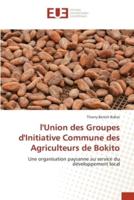 l'Union Des Groupes d'Initiative Commune Des Agriculteurs De Bokito