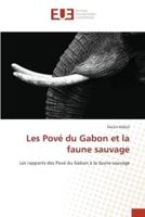 Les Pové Du Gabon Et La Faune Sauvage