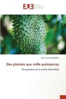 Des Plantes Aux Mille Puissances