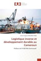 Logistique Inverse Et Développement Durable Au Cameroun
