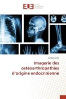 Imagerie des ostéoarthropathies d¿origine endocrinienne