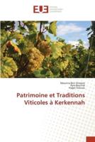 Patrimoine Et Traditions Viticoles À Kerkennah