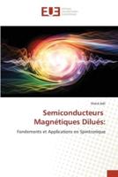 Semiconducteurs Magnétiques Dilués
