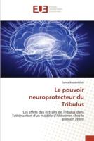Le Pouvoir Neuroprotecteur Du Tribulus