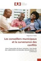 Les Conseillers Municipaux Et La Survenance Des Conflits