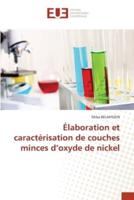 Élaboration Et Caractérisation De Couches Minces D'oxyde De Nickel