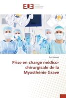 Prise En Charge Médico-Chirurgicale De La Myasthénie Grave