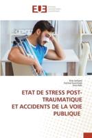 Etat De Stress Post-Traumatique Et Accidents De La Voie Publique