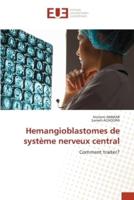 Hemangioblastomes De Système Nerveux Central