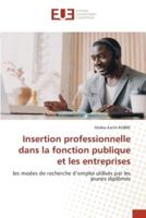 Insertion Professionnelle Dans La Fonction Publique Et Les Entreprises