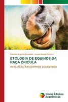 Etologia De Equinos Da Raça Crioula