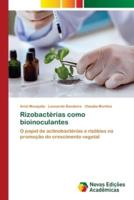 Rizobactérias Como Bioinoculantes