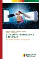 Marketing, Redes Sociais E Consumo