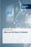 Nano and Its Future in Industry