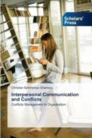 Interpersonal Communication and Conflicts