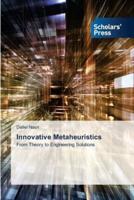 Innovative Metaheuristics