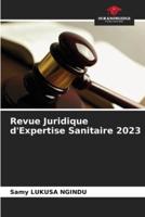 Revue Juridique d'Expertise Sanitaire 2023