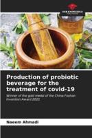 Production of Probiotic Beverage for the Treatment of Covid-19