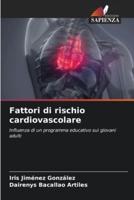 Fattori Di Rischio Cardiovascolare