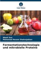 Fermentationstechnologie Und Mikrobielle Proteine
