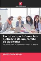 Factores Que Influenciam a Eficácia De Um Comité De Auditoria