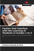 Factors That Interfere With the Learning of Students in Grades 1 to 3