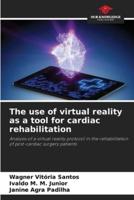 The Use of Virtual Reality as a Tool for Cardiac Rehabilitation