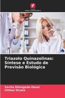 Triazolo Quinazolinas