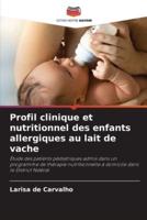 Profil Clinique Et Nutritionnel Des Enfants Allergiques Au Lait De Vache