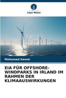 Eia Für Offshore-Windparks in Irland Im Rahmen Der Klimaauswirkungen