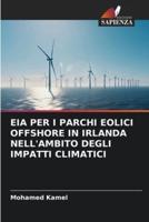 Eia Per I Parchi Eolici Offshore in Irlanda Nell'ambito Degli Impatti Climatici