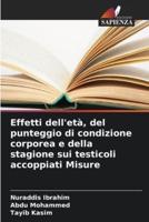 Effetti Dell'età, Del Punteggio Di Condizione Corporea E Della Stagione Sui Testicoli Accoppiati Misure